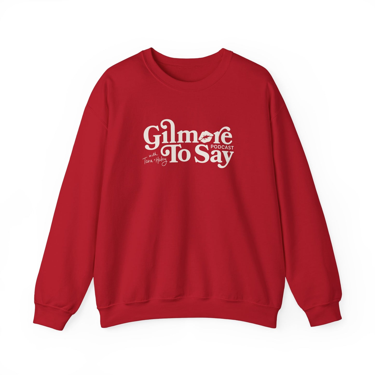 Gilmore to Say Crewneck Sweatshirt