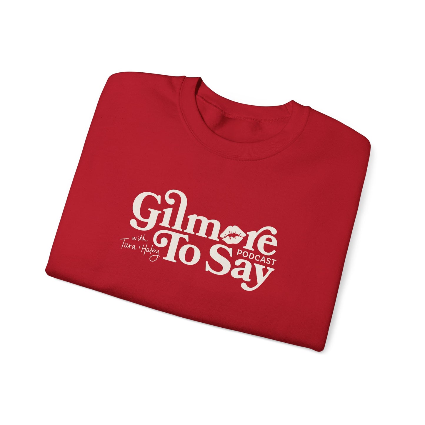 Gilmore to Say Crewneck Sweatshirt